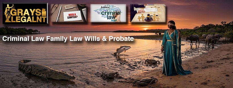 Best Criminal Lawyer Darwin Grays Legal NT Barristers Solicitors